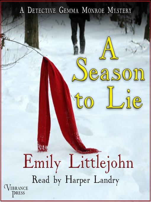 Title details for A Season to Lie by Emily Littlejohn - Available